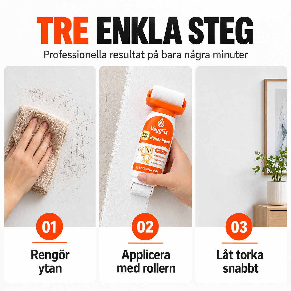 VäggFix™ – Den enkla quick-fixen för ett fräschare hem.