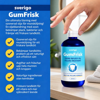 GumFrisk™ | Ozonerad munsköljningsolja för tandkött & fräschare andedräkt